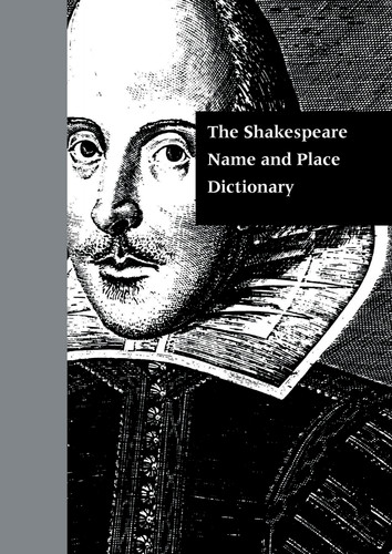 The Shakespeare Name and Place Dictionary