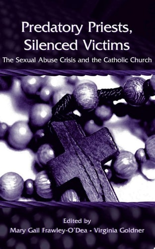 Predatory Priests, Silenced Victims