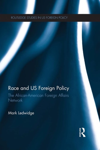 Race and US Foreign Policy The African-American Foreign Affairs Network