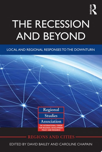 The Recession and Beyond Local and Regional Responses to the Downturn
