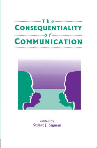 The Consequentiality of Communication