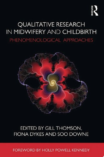 Qualitative Research in Midwifery and Childbirth
