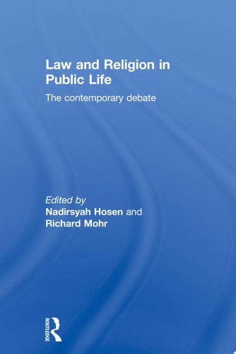 Law and Religion in Public Life The Contemporary Debate