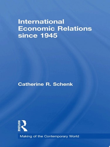 International Economic Relations since 1945