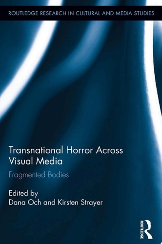 Transnational Horror Across Visual Media