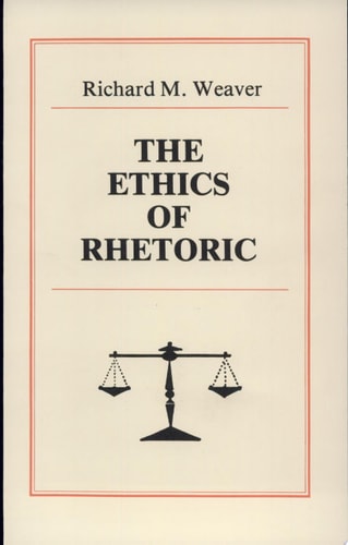 The Ethics of Rhetoric