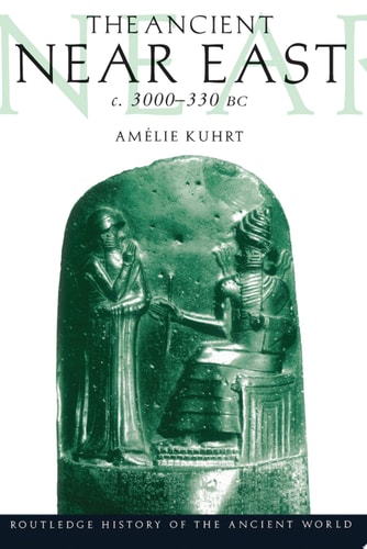 The Ancient Near East c.3000–330 BC (2 volumes)