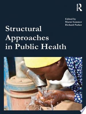 Structural Approaches in Public Health