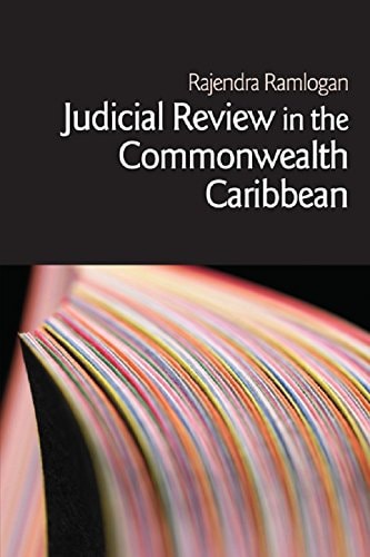 Judicial Review in the Commonwealth Caribbean (Commonwealth Caribbean Law)