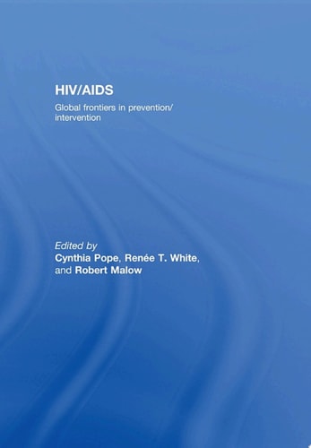 HIV/AIDS: Global Frontiers in Prevention/Intervention