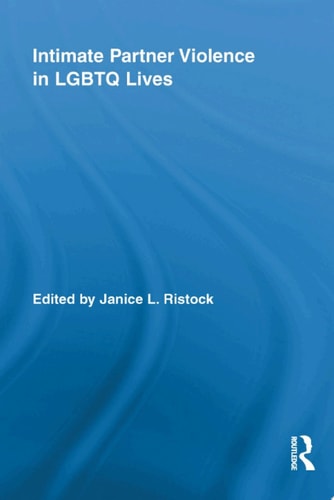 Intimate Partner Violence in LGBTQ Lives