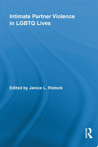Intimate Partner Violence in LGBTQ Lives