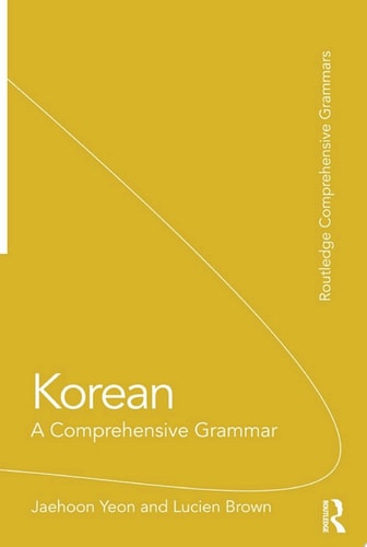Korean: A Comprehensive Grammar