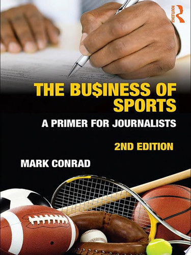 The Business of Sports A Primer for Journalists