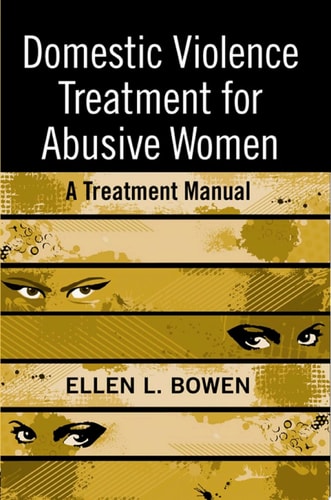 Domestic Violence Treatment for Abusive Women