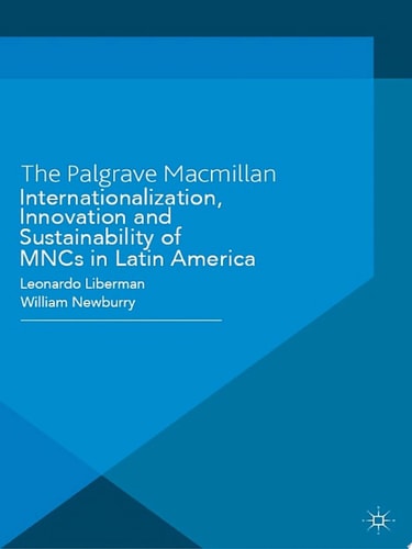 Internationalization, Innovation and Sustainability of MNCs in Latin America