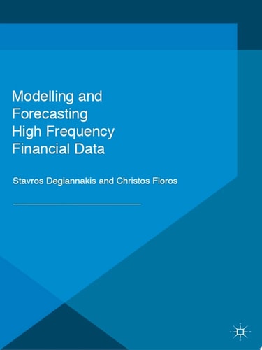 Modelling and Forecasting High Frequency Financial Data