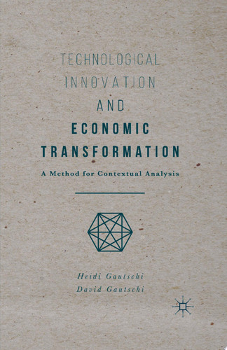 Technological Innovation and Economic Transformation