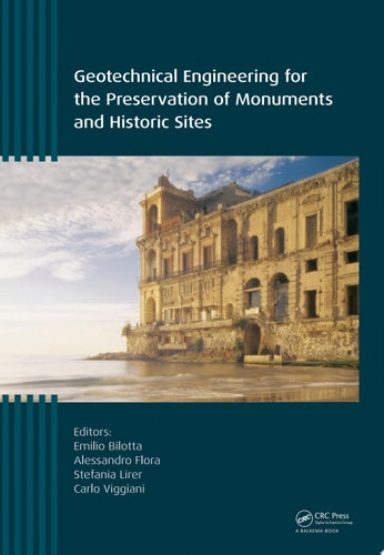 Geotechnical Engineering for the Preservation of Monuments and Historic Sites