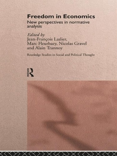 Freedom in Economics New Perspectives in Normative Analysis