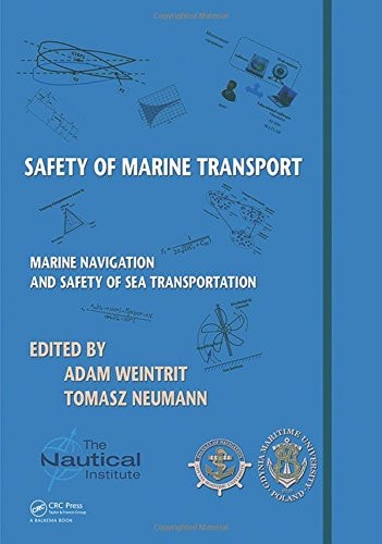 Safety of Marine Transport Marine Navigation and Safety of Sea Transportation
