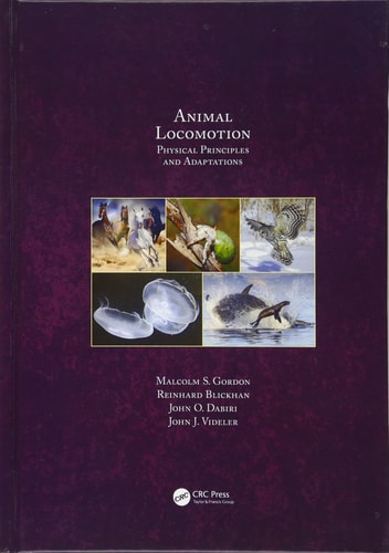 Animal Locomotion Physical Principles and Adaptations