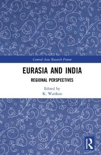 Eurasia and India Regional Perspectives