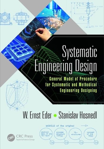 Systematic Engineering Design General Model of Procedures for Systematic and Methodical Engineering Designing