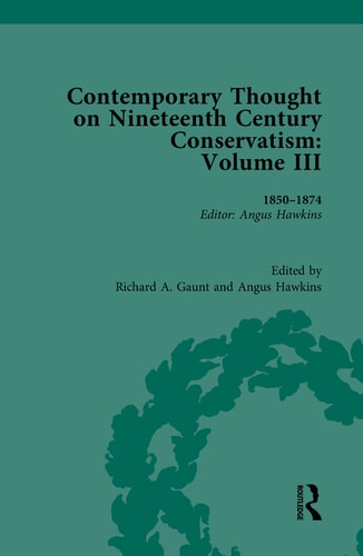 Contemporary Thought on Nineteenth Century Conservatism 1850-1874