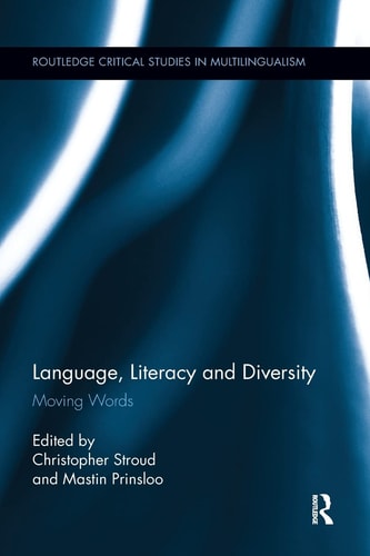 Language, Literacy and Diversity Moving Words