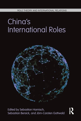 China's International Roles Challenging Or Supporting International Order?