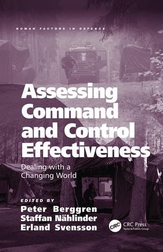 Assessing Command and Control Effectiveness Dealing with a Changing World