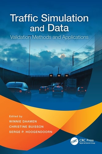 Traffic Simulation and Data Validation Methods and Applications