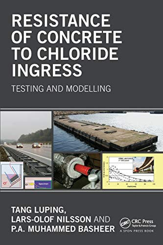 Resistance of Concrete to Chloride Ingress Testing and Modelling