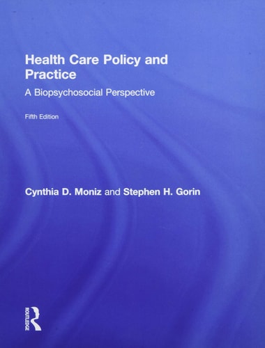 Health Care Policy and Practice A Biopsychosocial Perspective