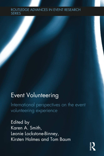 Event Volunteering International Perspectives on the Event Volunteering Experience