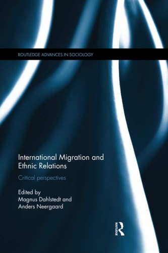 International Migration and Ethnic Relations Critical Perspectives