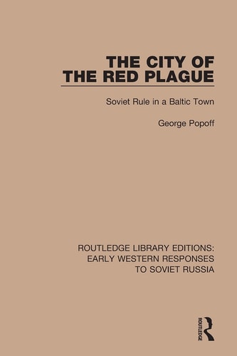 The City of the Red Plague Soviet Rule in a Baltic Town