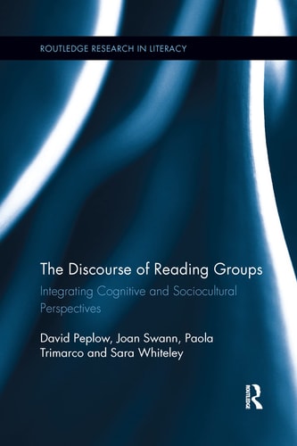 The Discourse of Reading Groups Integrating Cognitive and Sociocultural Perspectives