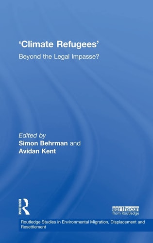 "Climate Refugees" Beyond the Legal Impasse?
