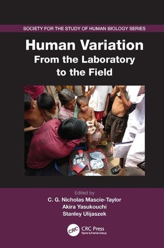 Human Variation From the Laboratory to the Field