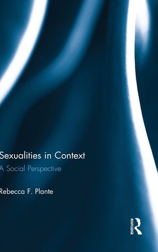 Sexualities in Context A Social Perspective
