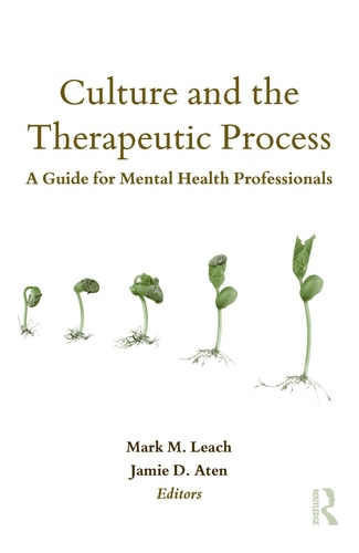 Culture and the Therapeutic Process A Guide for Mental Health Professionals