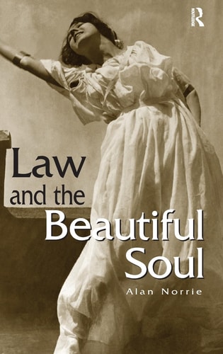 Law and the Beautiful Soul