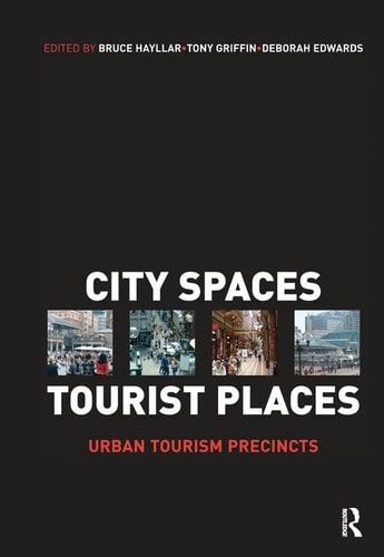 City Spaces - Tourist Places Urban Tourism Precincts