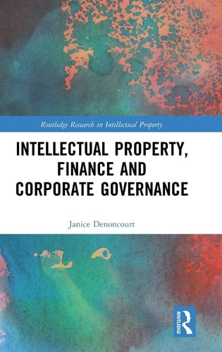 Intellectual Property, Finance and Corporate Governance