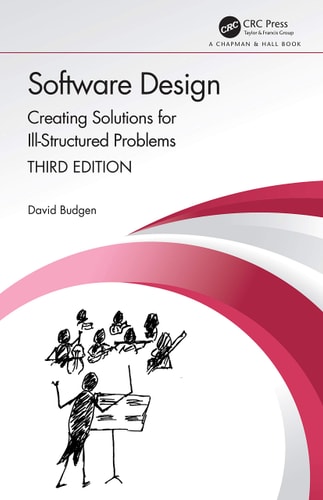 Software Design Creating Solutions for Ill-structured Problems
