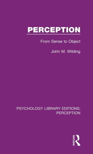 Perception From Sense to Object