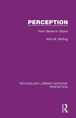Perception From Sense to Object