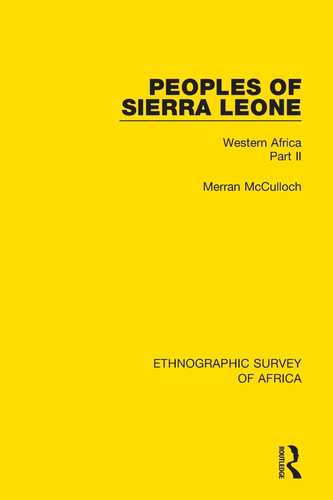 Peoples of Sierra Leone Western Africa Part II